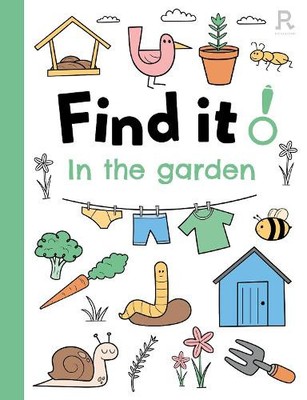 Find it! In the garden (Paperback)