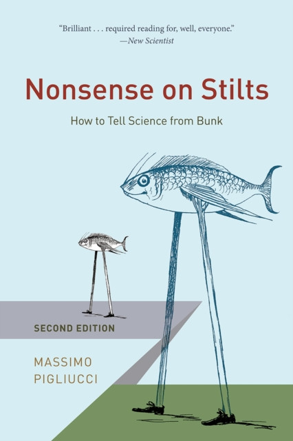 Nonsense on Stilts by Massimo Pigliucci (Paperback Book)