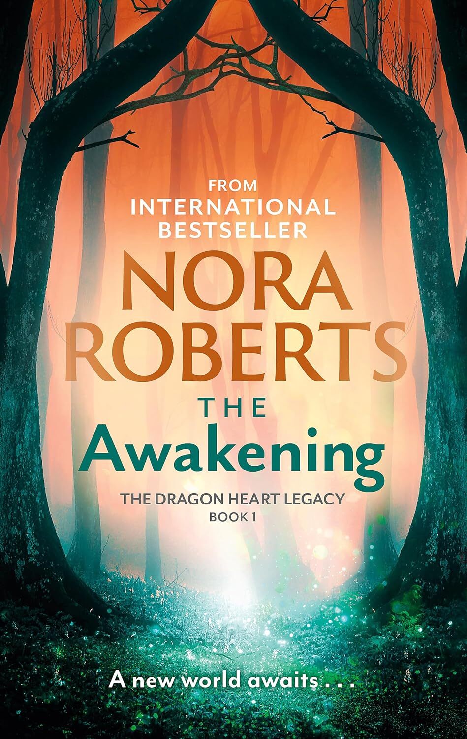 9780349426389 The Awakening: The Dragon Heart Legacy Book 1 - Nora Roberts