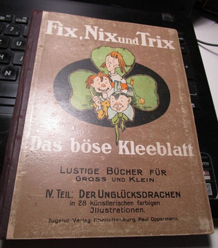 HC HL Band 4 FIX NIX UND TRIX DAS B SE KLEEBLATT Jugend 1912 Zustand 