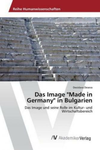 Thumbnail - Das Image "made In Germany" In Bulgarien Das Image Und Seine Rolle