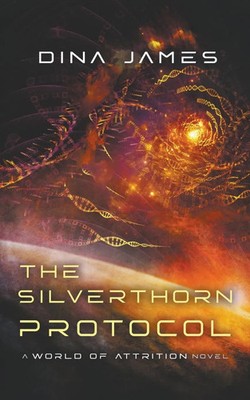 The Silverthorn Protocol Dina James Taschenbuch Englisch 2023 Lair of Doom