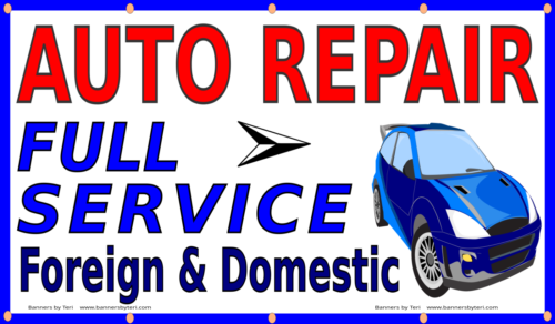 AUTO REPAIR FULL SERVICE FOREIGN & DOMESTIC - VINYL Banner - HD - FAST SHIP -USA - Afbeelding 1 van 15