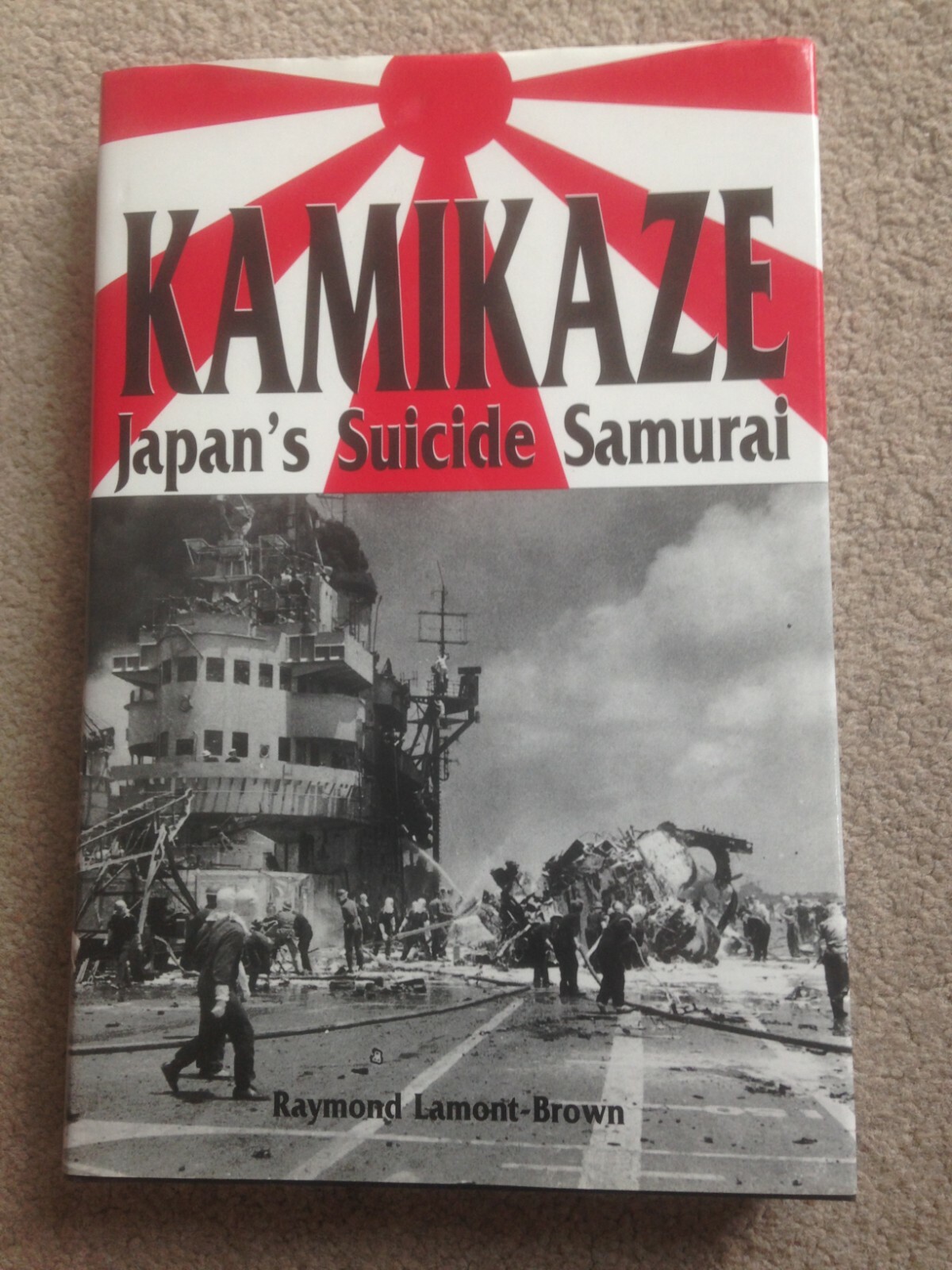 Kamikaze - Japan's Suicide Samurai HB Raymond Lamont-Brown