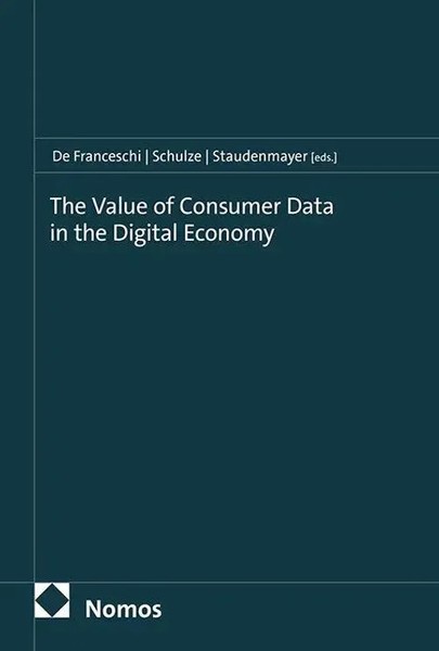 The Value Of Consumer Data In The Digital Economy | Franceschi (U. A.) | Buch-image