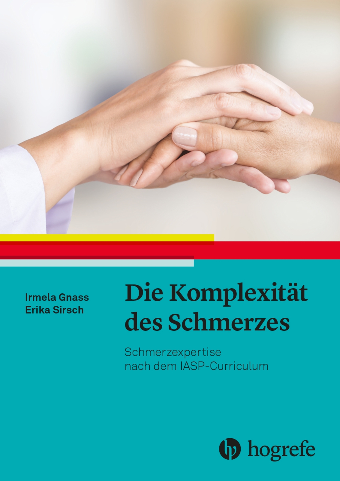 Thumbnail - Irmela Gnass; Erika Sirsch / Die Komplexität Des Schmerzes