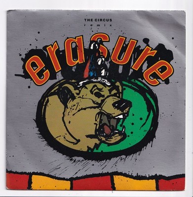 (AJ785) Erasure, The Circus - remix - 1987 - 7 inch vinyl