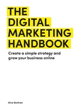 Alice Benham The Digital Marketing Handbook (Paperback) (UK IMPORT)