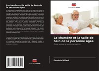 La Chambre Et La Salle De Bain De La Personne âGéE Daniela Milani Taschenbuch