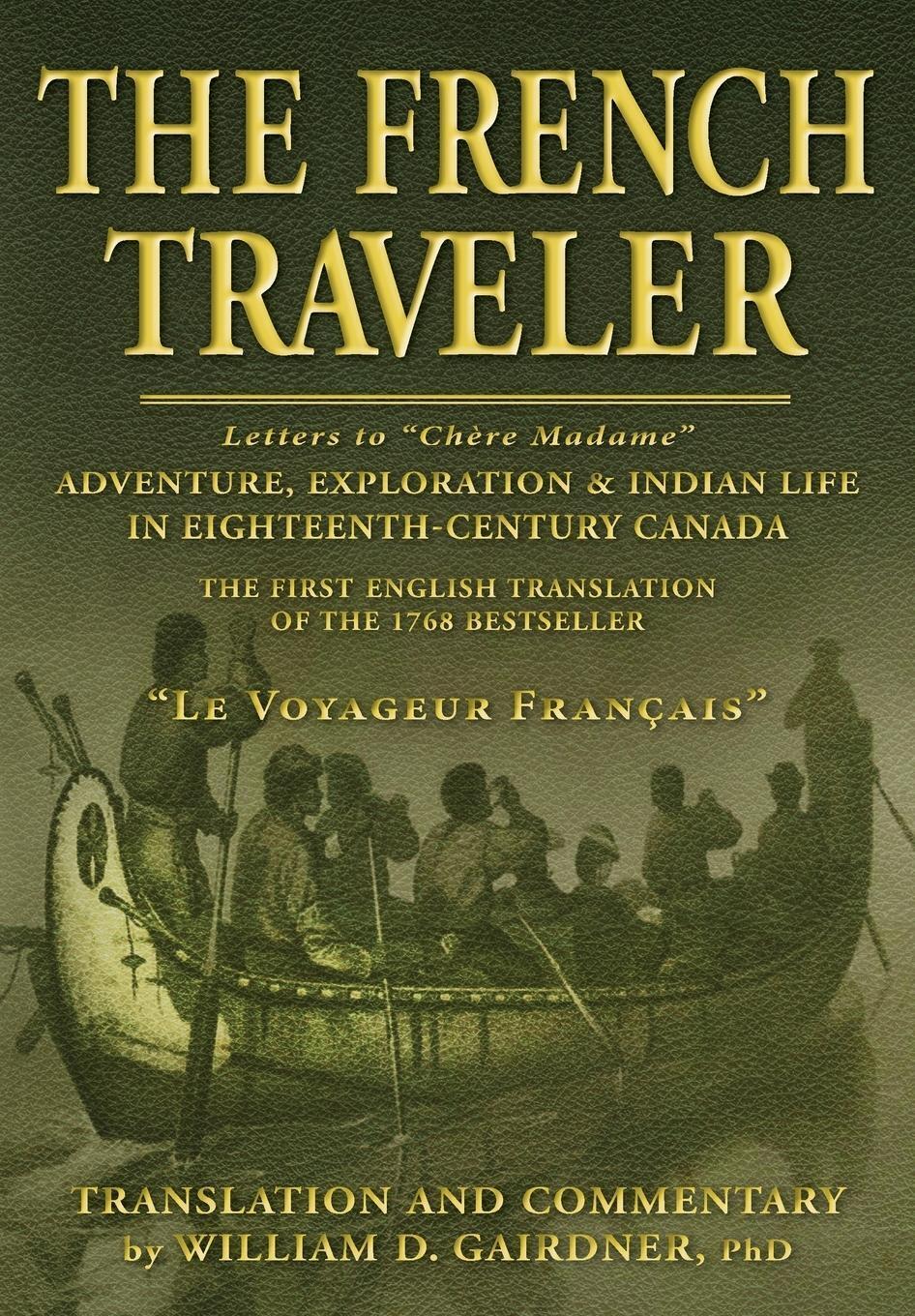 Thumbnail - The French Traveler | William D. Gairdner | Taschenbuch | Paperback |