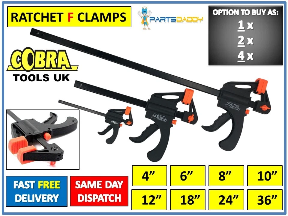 COBRA 6" 8" 10"12" 18" 24" 36" Wood Working F Clamp Grip Ratchet Quick Release Squeeze