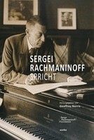 Sergei Rachmaninoff Spricht, Sergei Rachmaninoff