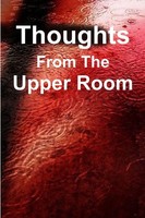Thoughts From The Upper Room Damon Hall Taschenbuch Kartoniert / Broschiert 2014