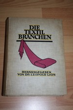 Książka specjalistyczna przemysłu tekstylnego 1922 dr Leopold Lion
