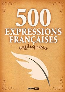 500 expressions françaises expliquées von Maire, Ré... | Buch | Zustand sehr gut