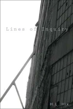 Lines of Inquiry by H L Hix: Used