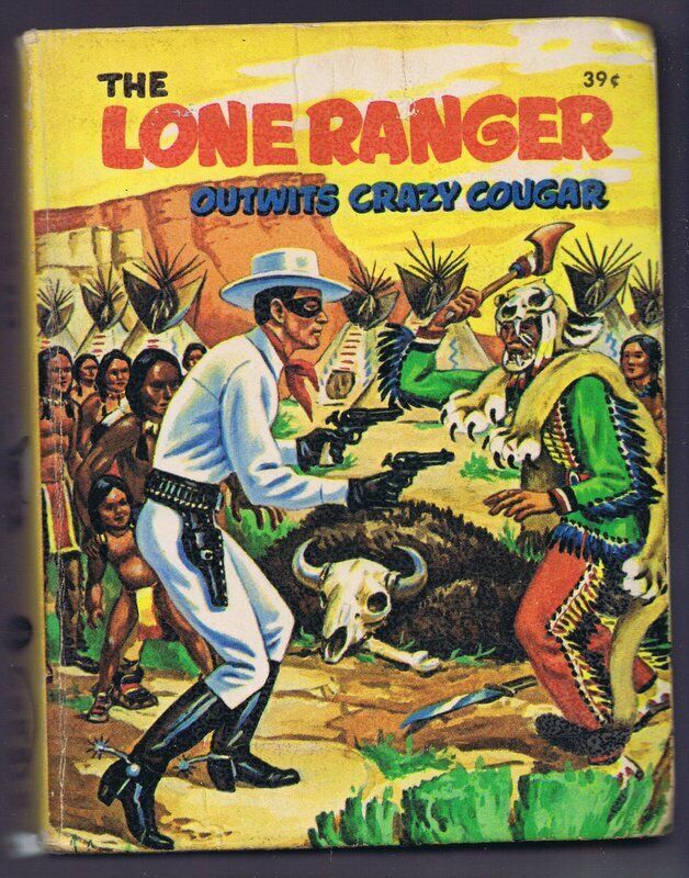 Lone Ranger Outwits Crazy Cougar ORIGINAL Vintage 1968 Whitman Big Little Book  
