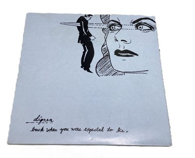 Dignen Back When You Were Expected To Lie  7'' VINYL