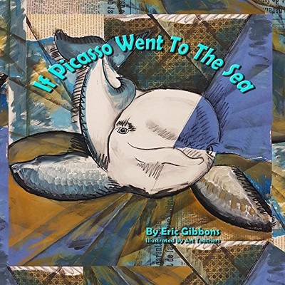 If Picasso Went to the Sea - Gibbons, Eric - Good - See condition notes