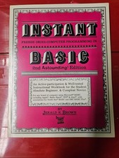 Instant Freeze-Dried Computer Programming in Basic by Jerald R. Brown