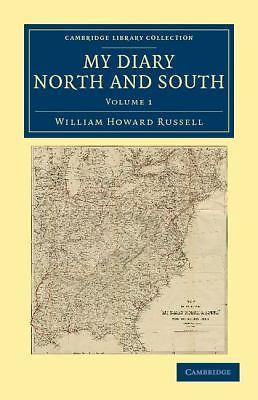 My Diary North and South Russell Paperback Cambridge University Press Volume 1