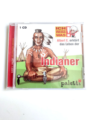 Indianer  Ich weiss was!  - Albert E. erklärt das Leben der Indianer auf CD