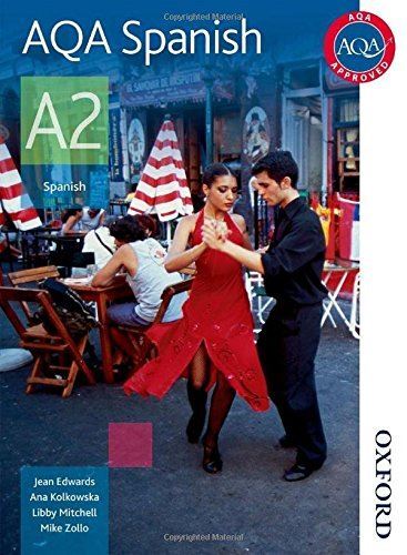 AQA Spanish for A2 Student's Book (Aqa A2) [Paperback] Mike Zollo; Jean Edwards