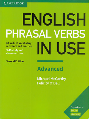 Cambridge ENGLISH PHRASAL VERBS IN USE ADVANCED 2nd Edition 1316628094 @ NEW @