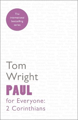 Tom Wright Paul For Everyone: 2 Corinthians (Taschenbuch)