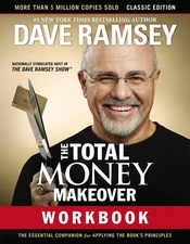 The Total Money Makeover Workbook: Classic Edition: The Essential Companion ...