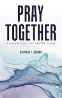 Brittany F. Coburn | Pray Together | Buch | Englisch (2022) | Gebunden