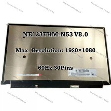 NE133FHM-N53 V8.0 13.3" 1920×1080 FHD 60Hz EDP 30 Pins Laptop LED Panel Screen
