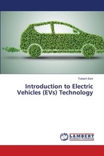 Introduction to Electric Vehicles (EVs) Technology by Tukesh Soni Paperback Book