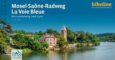 Mosel-Saône-Radweg | La Voie Bleue ~ Esterbauer Verlag ~  9783711102003