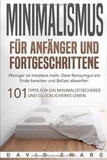 Minimalismus für Anfänger und Fortgeschrittene: Wen... | Buch | Zustand sehr gut