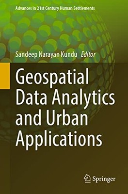 Geospatial Data Analytics and Urban Applications (Ad...