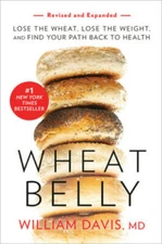 Wheat Belly, Revised and Updated Edition: Lose the Wheat, Lose the Weight - GOOD