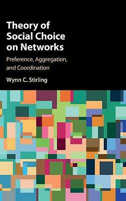 Theory of Social Choice on Networks Preference, Aggregation, and Coordination