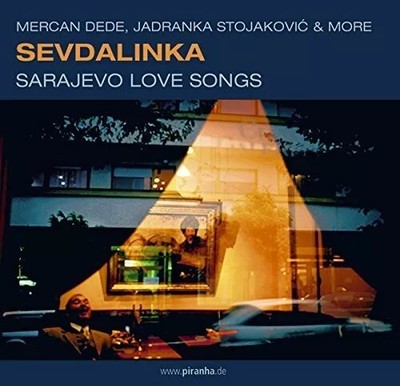 SEVDALINKA: SARAJEVO LOVE SONGS / VARIOUS NEW CD
