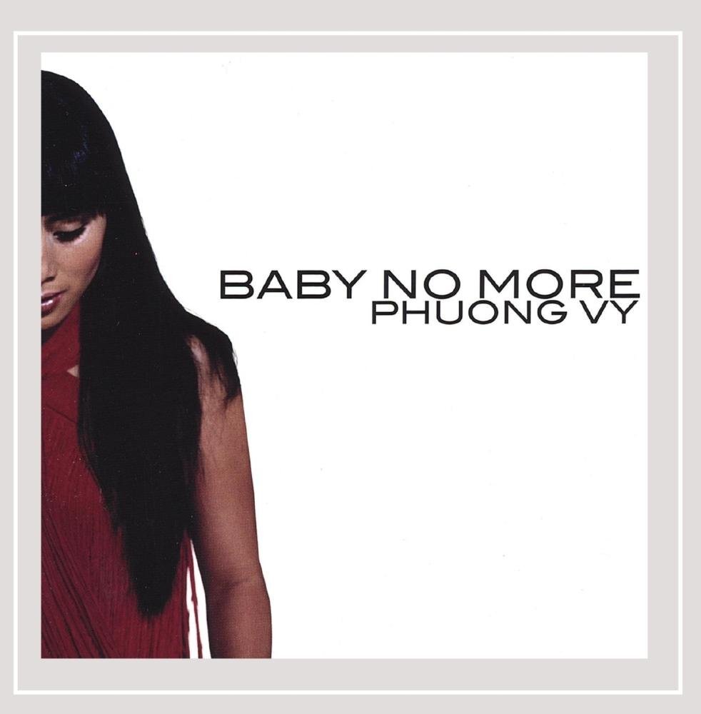 Phuong Vy Baby No More (CD)