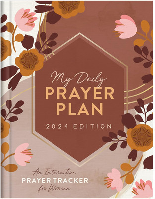 My Daily Prayer Plan: 2024 Edition