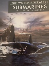 The World's Greatest Submarines: An Illustrated History by David Ross