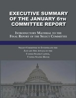 Executive Summary Of The January 6Th Committee Report Attack Taschenbuch 2022