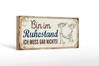 Holzschild Spruch 27X10Cm Bin Im Ruhestand Muss Gar Nichts Deko Schild