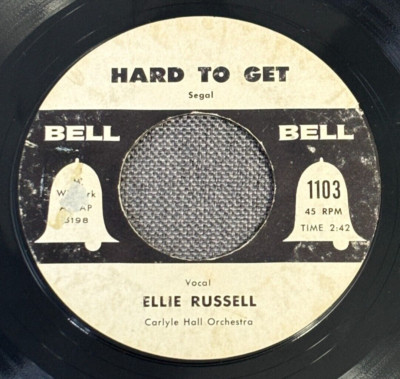 Ellie Russell   Hard To Get / I'll Never Stop Loving You - 7'' 45 RPM Vinyl