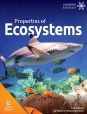 Properties of Ecosystems (God's Design) - Paperback - GOOD