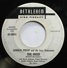 Hear! Jazz Promo 45 Charles Persip - Soul March / Right Down Front On Bethlehem