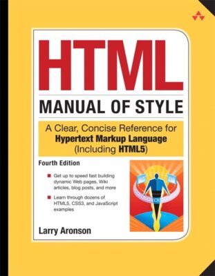 HTML Manual of Style: A Clear, - Paperback - VERY GOOD