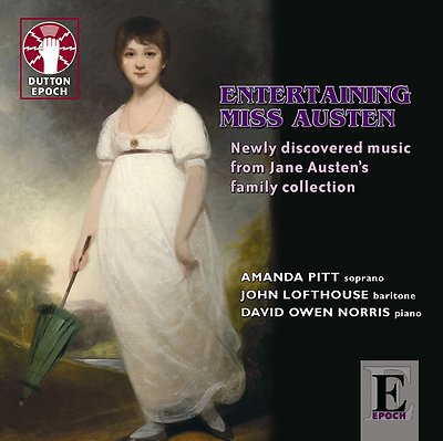 ENTERTAINING MISS AUSTEN Newly discovered music from Jane Austen s family collec