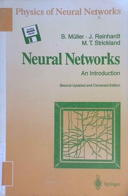 Neural Networks: An Introduction. Physics of Neural Networks. Müller, Berndt: